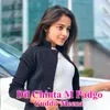 About Dil Chinta M Padgo Song